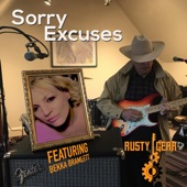 Rusty Gear - Sorry Excuses (feat. Bekka Bramlett)