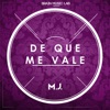 De Que Me Vale - Single