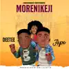 Morenikeji (feat. DeeTee) - Single album lyrics, reviews, download