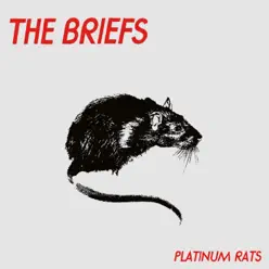 Platinum Rats - The Briefs Platinum Rats - The Briefs