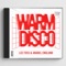 Lee Foss & Anabel Englund - Warm disco