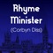 Rhyme Minister (Corbyn Diss) - Crowe lyrics