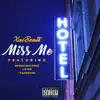 Miss Me (feat. GreedyBoyFred, J.Star & 1TakeOcho) - Single album lyrics, reviews, download