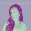 Keep It From Me - Single
