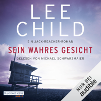 Lee Child - Sein wahres Gesicht: Jack Reacher 3 artwork
