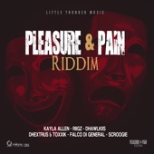 Little Thunder Music - PLEASURE & PAIN RIDDIM