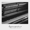 Gymnopédies - Single, 2020