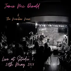 Live at Studio 5, 28th May 2018 - EP by Jamie Mc Donald & The Number Nein album reviews, ratings, credits