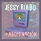 La Abominación - Jessy Bulbo lyrics