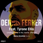 Underground Is My Home (feat. Tyron Ellis) [Marco Anzalone Remix] artwork