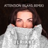Attention (Klaas Remix) - Single
