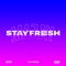 Stay Fresh artwork