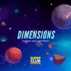 Dimensions (Super Club Penguin Original Game Soundtrack) - Single album lyrics, reviews, download
