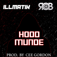 Rob C - Hood Munde (feat. Illmatik) - Single artwork