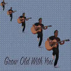 Grow Old With You by HansKups album reviews, ratings, credits