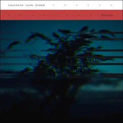 Stasis by Laurence Love Greed album reviews, ratings, credits