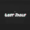 Lost Idols - Single album lyrics, reviews, download
