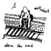 dave the band - Ultrahard