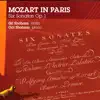 Mozart in Paris: 6 Sonatas, Op. 1 album lyrics, reviews, download