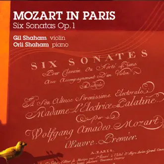 Mozart in Paris: 6 Sonatas, Op. 1 by Gil Shaham & Orli Shaham album reviews, ratings, credits