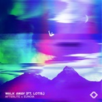 Walk Away (feat. Lotis.) by Afterlite & Eunoia