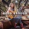 Good Enough - Single