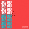 Like You - Single