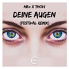 Deine Augen (Festival Remix) - Single