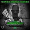 Money Money Money (feat. Grumpy & Nittee) - Single album lyrics, reviews, download