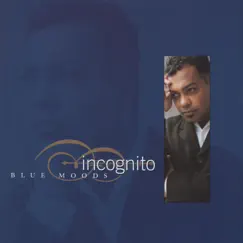 Blue Moods by Incognito album reviews, ratings, credits