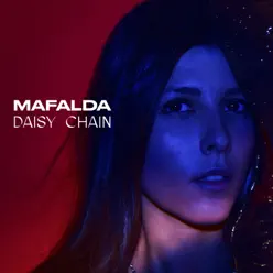 Daisy Chain - EP - Mafalda