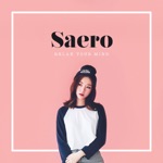 Saero - 나 요즘