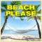 Beach Please - Kevin Fowler lyrics