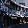Cityscape (Yokohama) - Single album lyrics, reviews, download