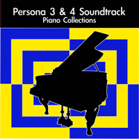 daigoro789 - Persona 3 & 4 Soundtrack Piano Collections artwork