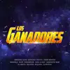 Los Ganadores (feat. Omar Montes, Moncho Chavea, Haze, Sequera, El Greco, Flowzeta Rc, Samueliyo Baby, Sami Duque, Bandaga, Salcedo Leyry & DaniMflow) - Single album lyrics, reviews, download