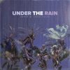 Under the Rain - Single