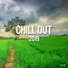 Chill Out 2019 album lyrics, reviews, download