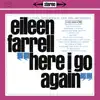 Stream & download Eileen Farrell - Here I Go Again (Remastered)