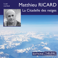 Matthieu Ricard - La Citadelle des neiges artwork