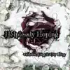 Helplessly Hoping (feat. Alita Moses, Caleb Hawley & Sonny Step) - Single album lyrics, reviews, download