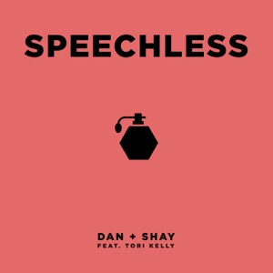 Speechless (feat. Tori Kelly) - Single