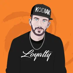 Loyalty - Kodiak Loyalty - Kodiak
