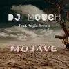 Mojave (feat. Angie Brown) - Single album lyrics, reviews, download