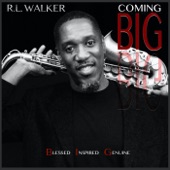 R.L. Walker - Coming Big