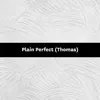 Plain Perfect (Thomas) - Single album lyrics, reviews, download