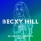 Better off Without You - Becky Hill & Shift K3Y lyrics