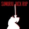 Samurai Jack Rap (feat. DizzyEight) - Daddyphatsnaps lyrics