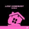 Lose Somebody (Remix) artwork