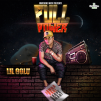 Lil Golu - Full Power - Single artwork